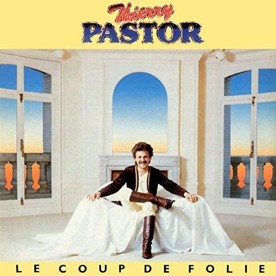 Thierry Pastor - Le Coup De Folie Réédition 2018, LP