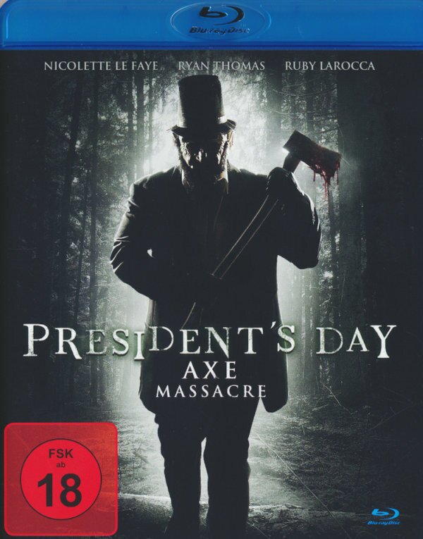 President's Day - Axe Massacre (2010)