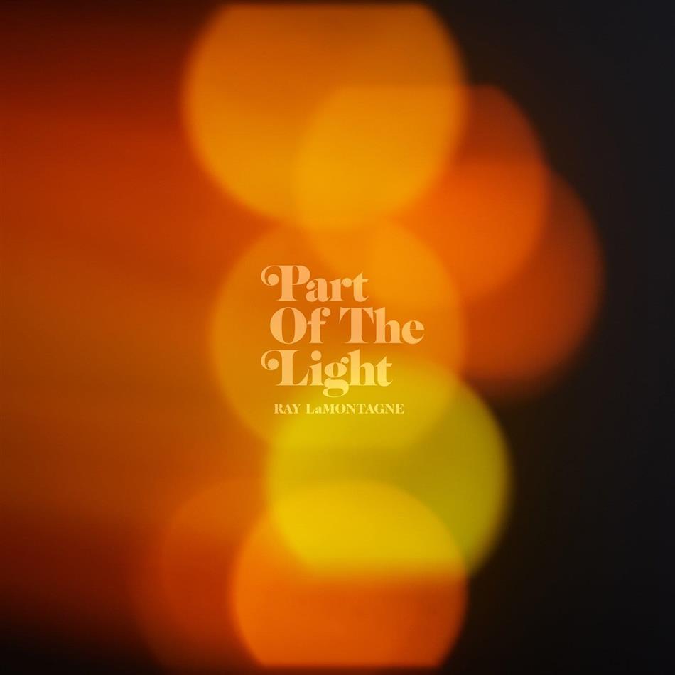 Ray Lamontagne - Part Of The Light