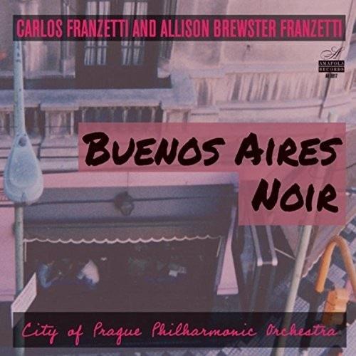 Carlos Franzetti - Buenos Aires Noir