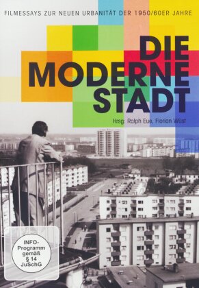 Die moderne Stadt - Filmessays zur neuen Urbanität der 1950/60er Jahre (s/w)