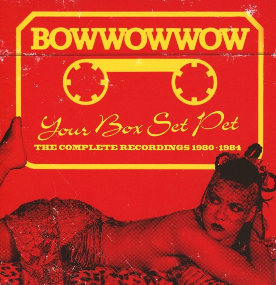Bow Wow Wow - Your Box Set Pet - The Complete Recordings 1980-1984 3 CDs