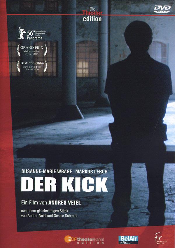 Der Kick (2006) Die Theater Edition, New Edition