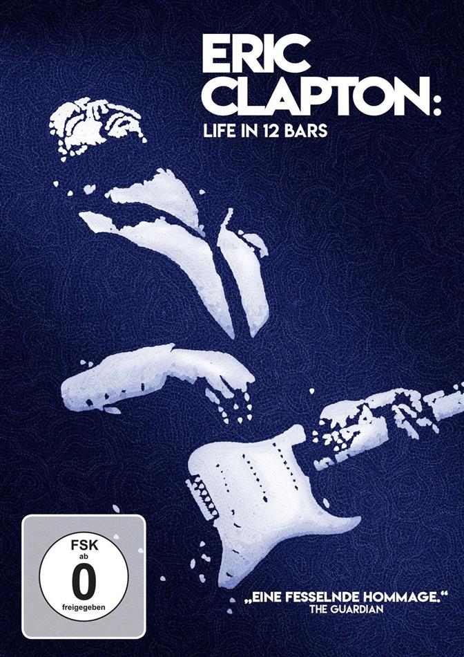 Eric Clapton - Life in 12 Bars (2017)