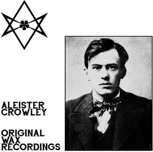 Aleister Crowley - Original Wax Recordings LP