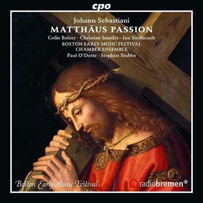 Colin Balzer, Christian Immler, Ina Siedlaczek, Johann Sebastiani (1622-1683), Paul O'Dette, &hellip; - Matth&auml;us Passion
