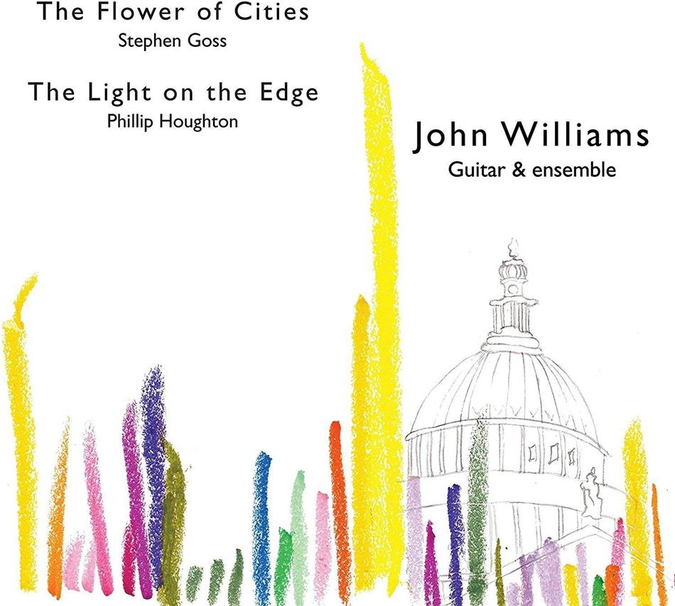 John Williams (Gitarrist), Stephen Goss & Phillip Houghton - The Flower Of Cities / The Light On The Edge
