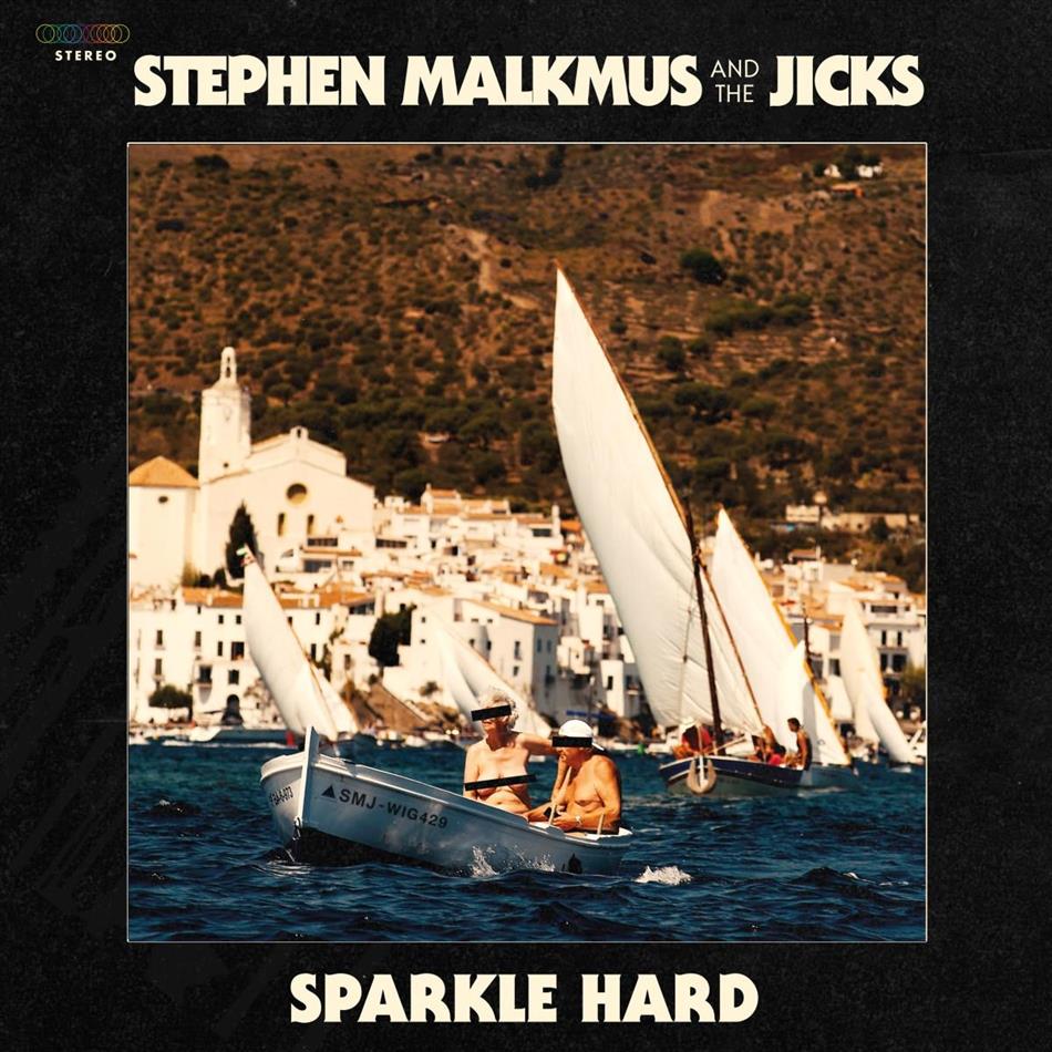 Stephen Malkmus & The Jicks - Sparkle Hard LP + Digital Copy