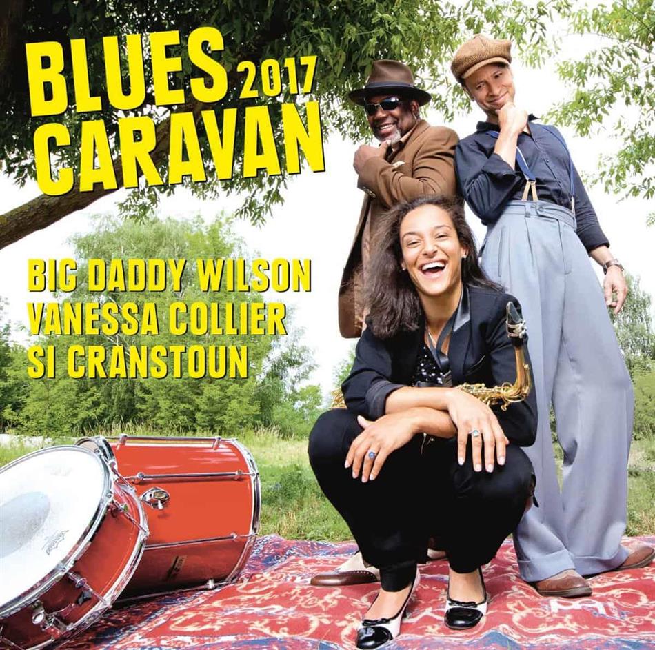 Big Daddy Wilson, Vanessa Collier & Si Cranstoun - Blues Caravan 2017 Japan Edition, CD + DVD