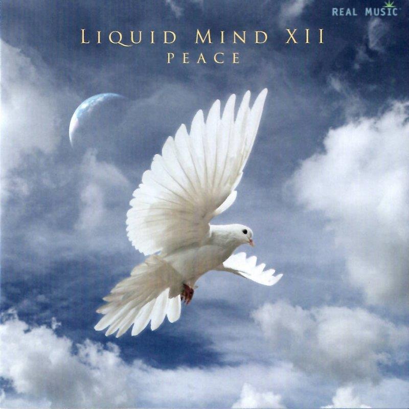 Liquid Mind - Peace - Liquid Mind XII