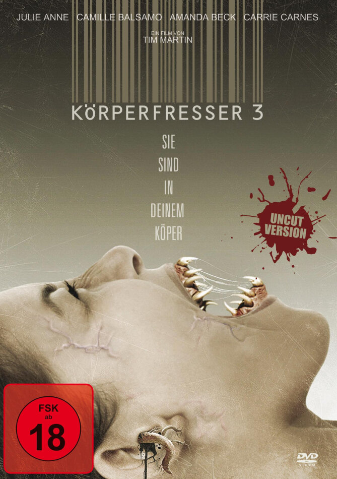 Körperfresser 3 - Sie sind in deinem Körper (2010) Uncut