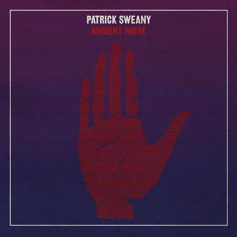 Patrick Sweany - Ancient Noise