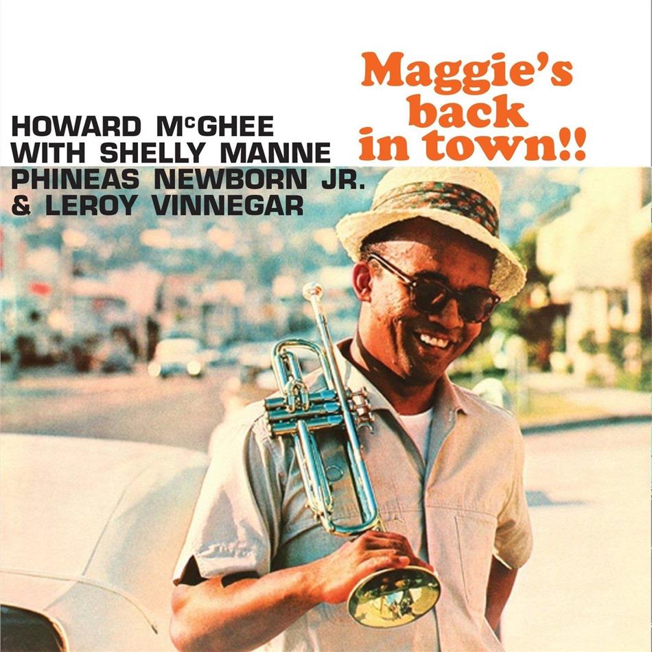 Howard McGhee - Maggie's Back In Town 2018 Edition