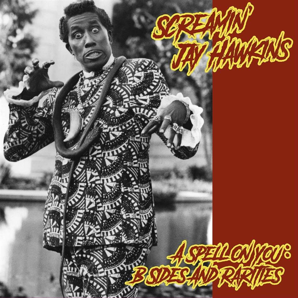 Screamin' Jay Hawkins - A Spell On You: B-Sides And Rarities Wax Love, LP