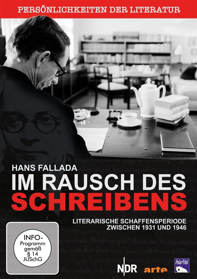 Im Rausch des Schreibens - Hans Fallada: Literarische Schaffensperiode zwischen 1931 und 1946 (2016) Persönlichkeiten der Literatur