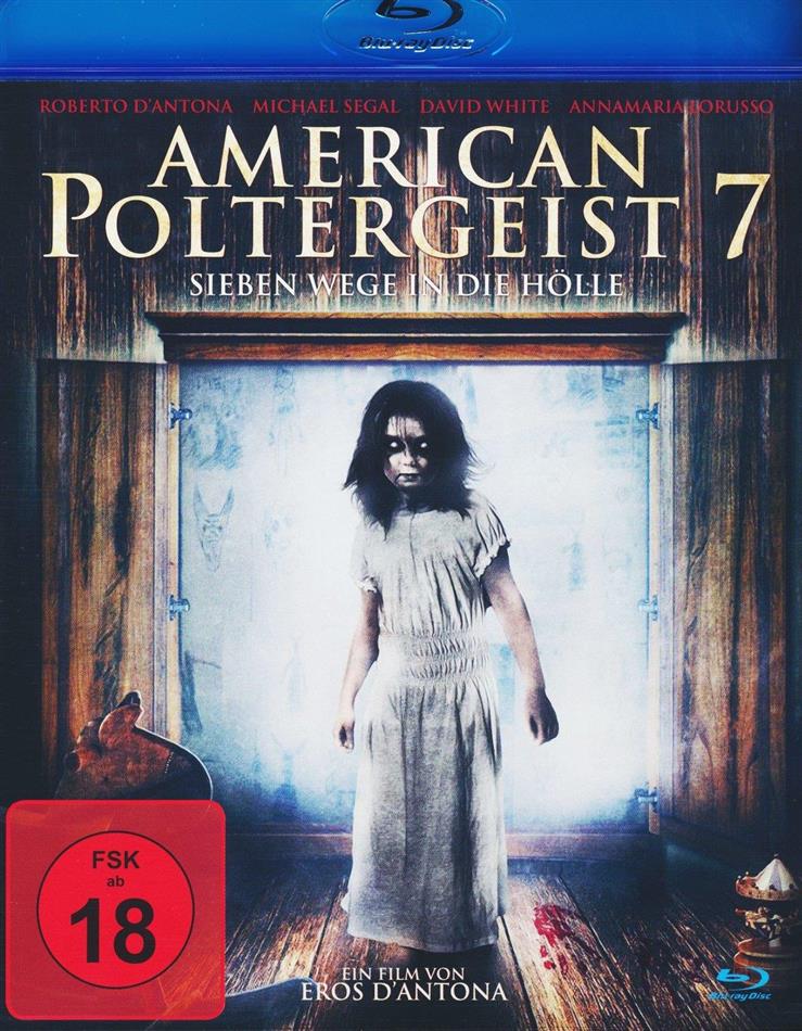 American Poltergeist 7 - Sieben Wege in die Hölle (2017)