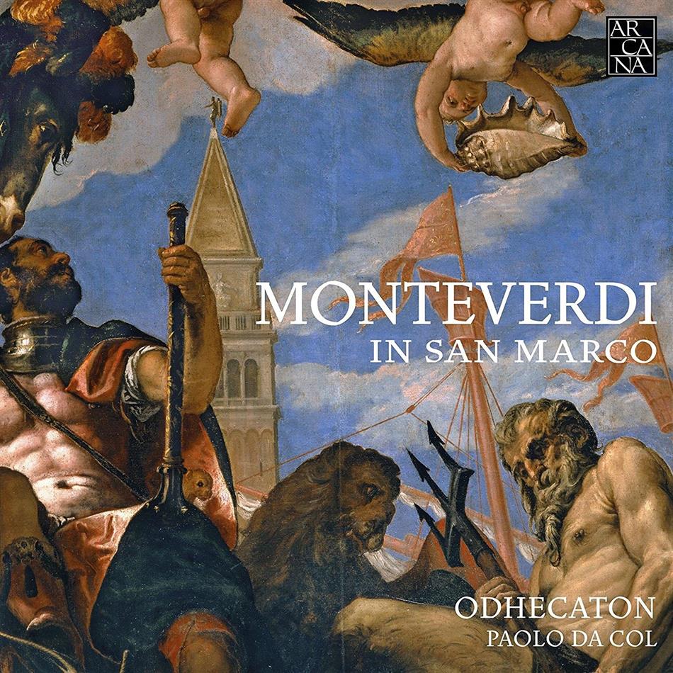 Claudio Monteverdi (1567-1643), Paolo Da Col & Odhecaton - Monteverdi In San Marco