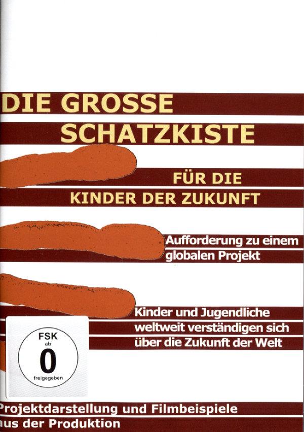 Die grosse Schatzkiste für die Kinder der Zukunft Kurzversion