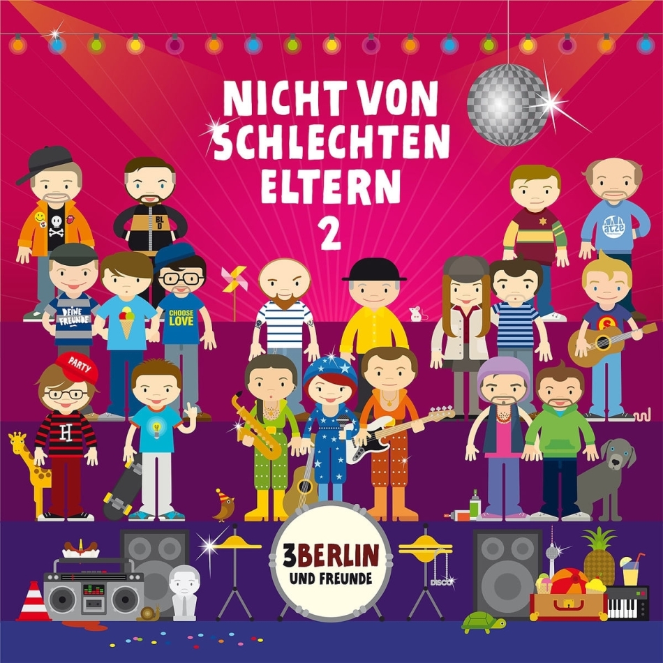 3Berlin & Freunde - Nicht Von Schlechten Eltern Teil 2