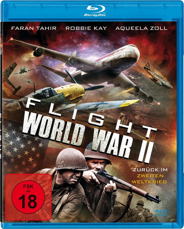 Flight World War 2 - Zurück im Zweiten Weltkrieg (2015)