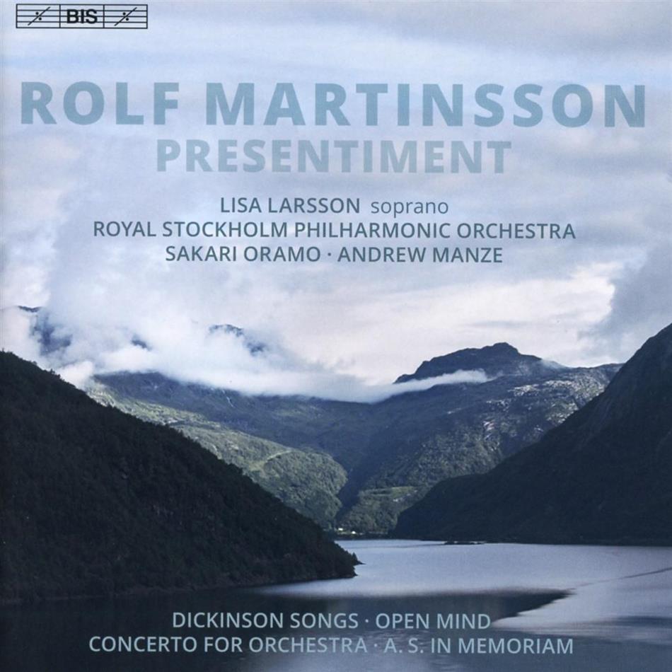 Martinsson Rolf, Sakari Oramo, Andrew Manze, Lisa Larsson & Royal Stockholm Philharmonic Orchestra - Presentiment - Dickinson Songs, Open Mind, Concerto For Orchestra Hybrid SACD