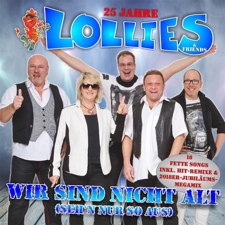 Lollies - Wir Sind Nicht Alt
