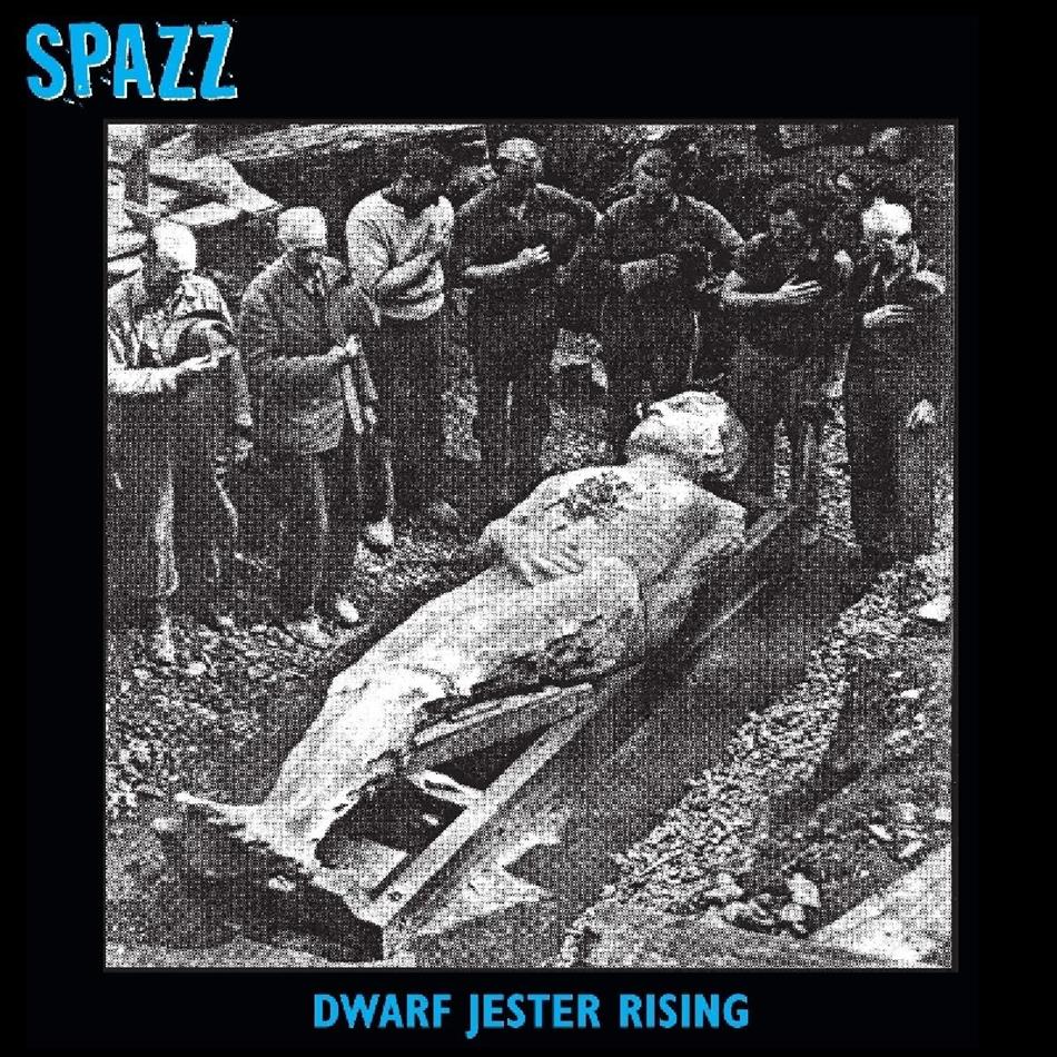 Spazz - Dwarf Jester Rising 2018 Reissue