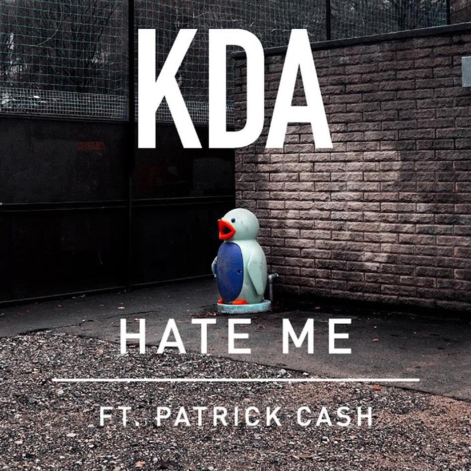 KDA feat. Patrick Cash - Hate Me LP