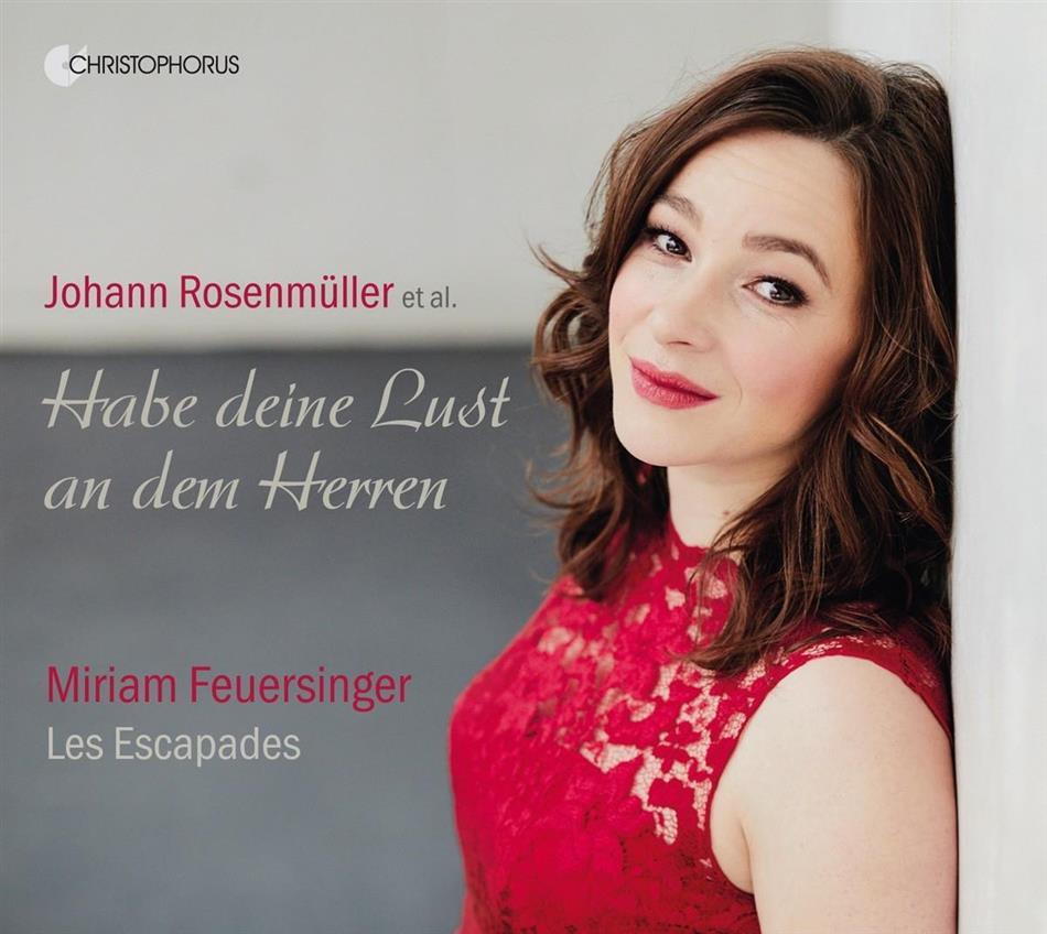Miriam Feuersinger & Les Escapades - Habe Deine Lust An Dem Herrn