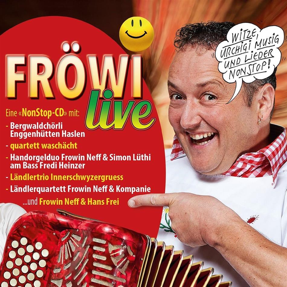 Neff Frowin - Fröwi live