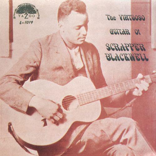 Scrapper Blackwell - The Virtuoso Guitar Of Scrapper Blackwell LP