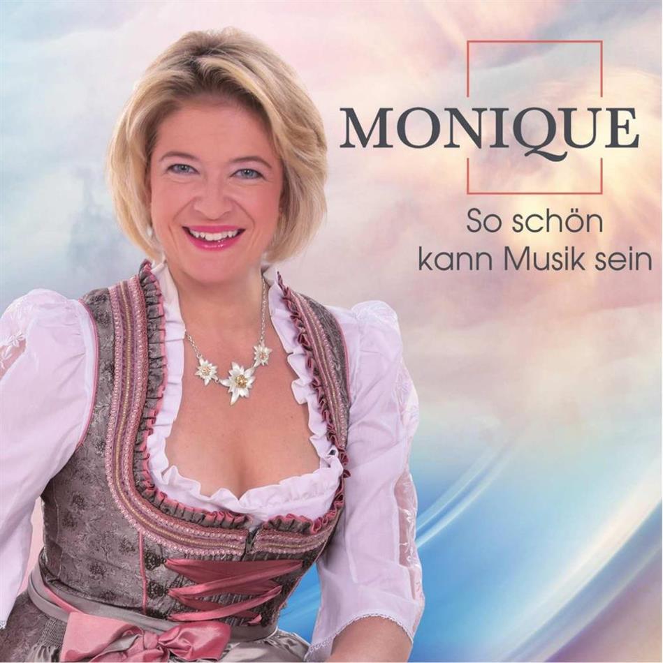 Monique - So schön kann Musik sein