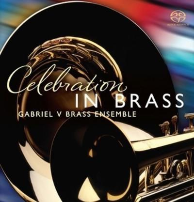 Gabriel V Brass Ensemble - Celebration In Brass Hybrid SACD
