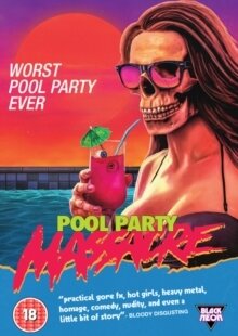 Pool Party Massacre (2017)