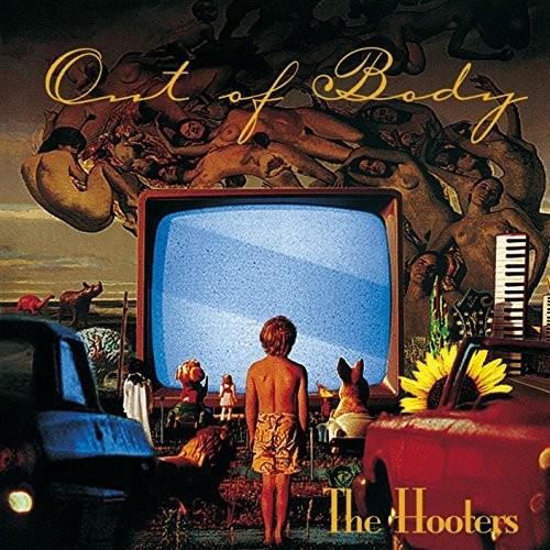 The Hooters - Out Of Body Music On CD