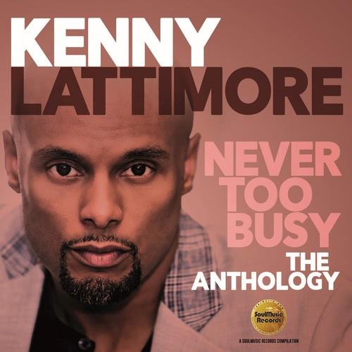 Kenny Lattimore - Never Too Busy - The Anthology 2 CDs