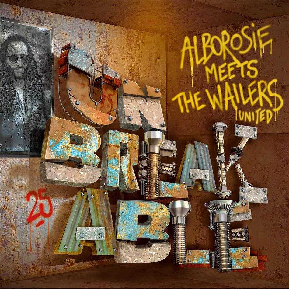 Alborosie - Meets The Wailers United - Unbreakable LP