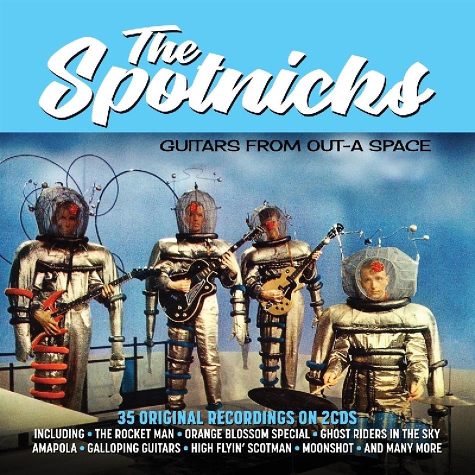Spotnicks - Guitars From Out-A Space Not Now Edition, 2 CD