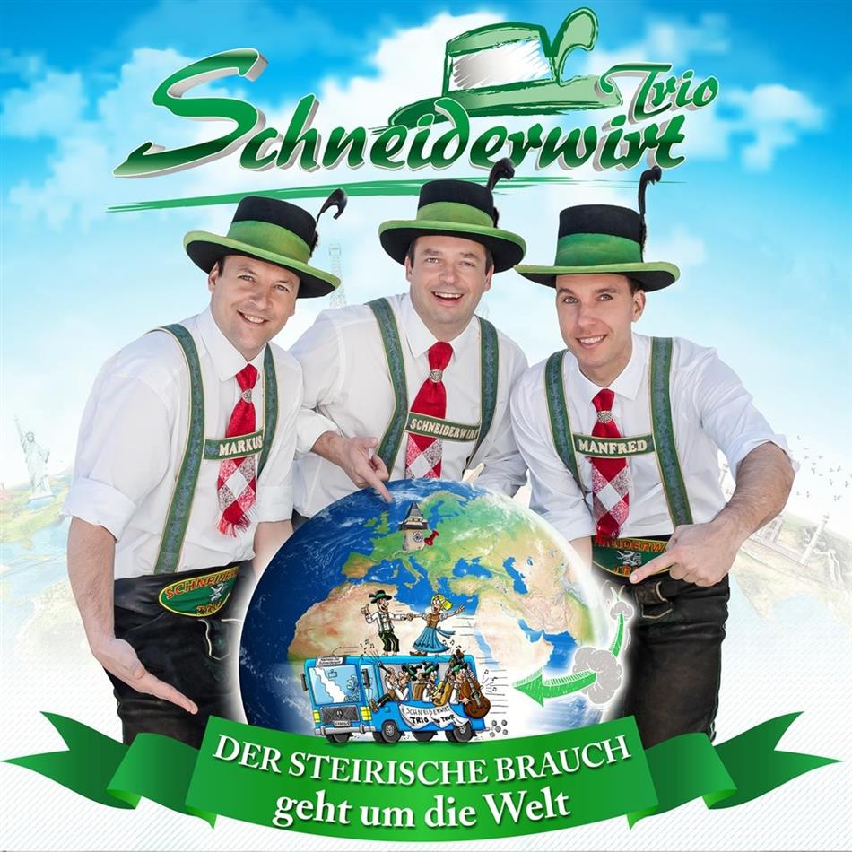 Schneiderwirt Trio - Der steirische Brauch geht um