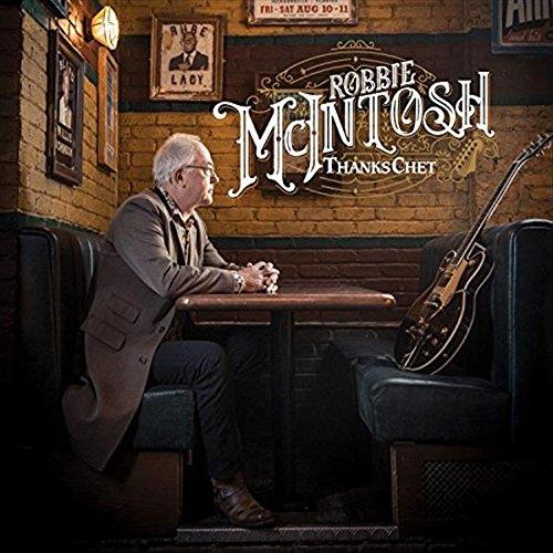 Robbie McIntosh - Thanks Chet