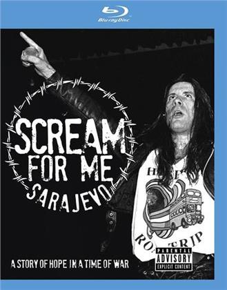 Scream For Me Sarajevo - A Story Of Hope In A Time Of War