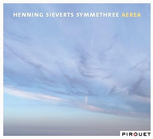 Henning Sieverts & Symmethree - Aerea