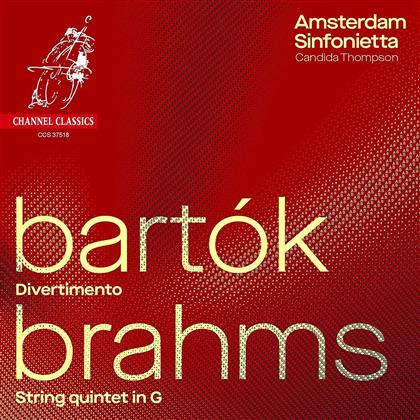 Amsterdam Sinfonietta, Candida Thompson, B&eacute;la Bart&oacute;k (1881-1945) & Johannes Brahms (1833-1897) - Divertimento / String Quartet In G