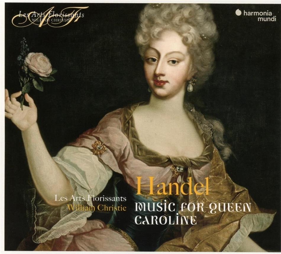 Georg Friedrich Händel (1685-1759), William Christie & Les Arts Florissants - Music For Queen Caroline