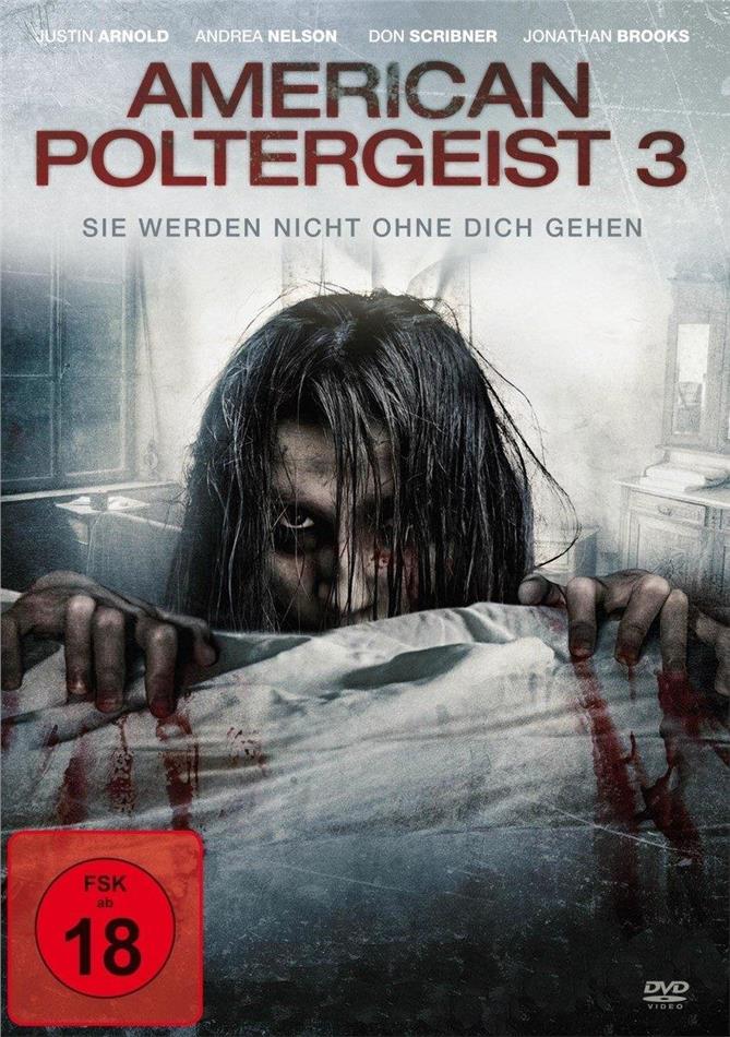 American Poltergeist 3 - Sie werden nicht ohne dich gehen (2015)