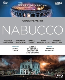 Orchestra dell'Arena di Verona, Daniel Oren & George Gagnidze - Verdi - Nabucco Bel Air Classique