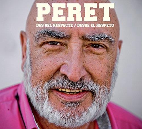 Peret - Des Del Respecte / Desde El Respeto