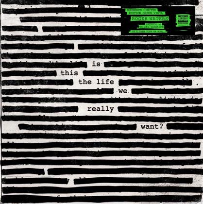 Roger Waters - Is This The Life We Really Want? (Fluorescent Green Vinyl, 2 LP)