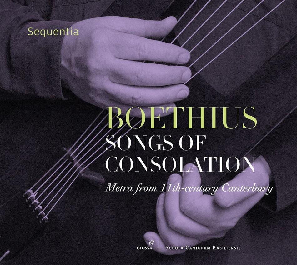 Sequentia & Schola Cantorum Basiliensis - Songs Of Consolation-Metra Aus Dem 11. Jh.
