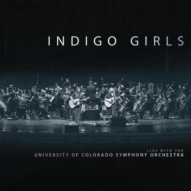 Indigo Girls - Indigo Girls Live With The University Of Colorado LP